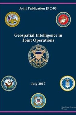 Cover of Joint Publication JP 2-03 Geospatial Intelligence in Joint Operations July 2017