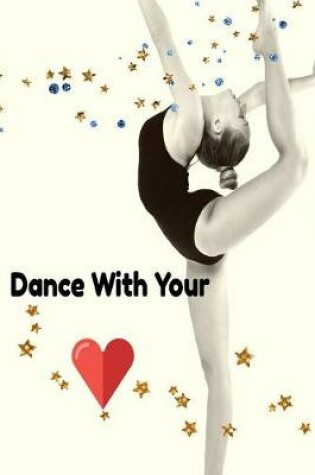 Cover of Dance With Your Heart