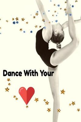 Book cover for Dance With Your Heart