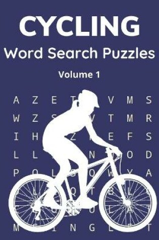 Cover of Cycling Word Search Puzzles (Volume 1)