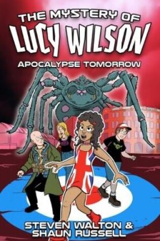 Cover of The Mystery of Lucy Wilson: Apocalypse Tomorrow