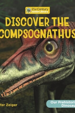 Cover of Discover the Compsognathus