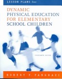 Book cover for Lesson Plans for Dynamic Physical Education for Elementary School Children