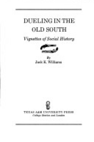 Cover of Dueling in the Old South