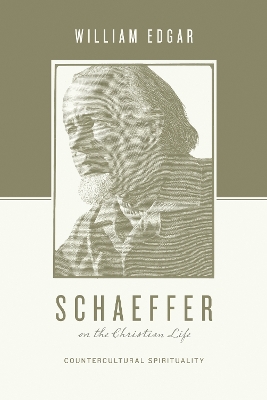 Book cover for Schaeffer on the Christian Life