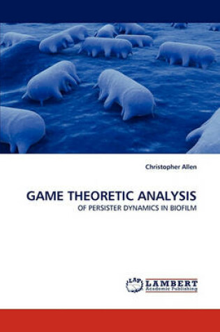 Cover of Game Theoretic Analysis