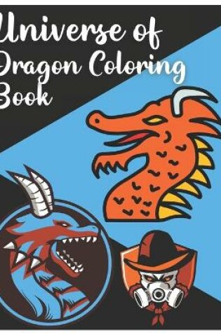 Cover of Universe of Dragon Coloring Book