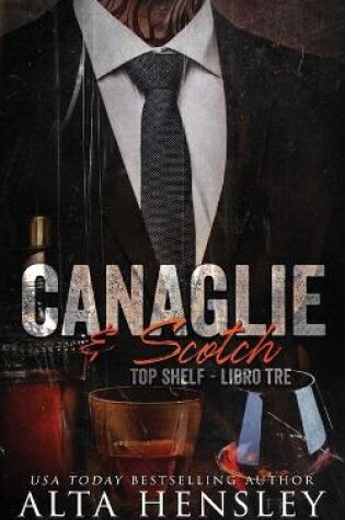 Cover of Canaglie & Scotch