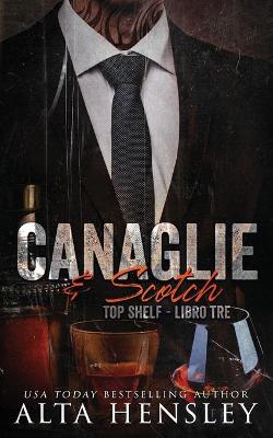Book cover for Canaglie & Scotch