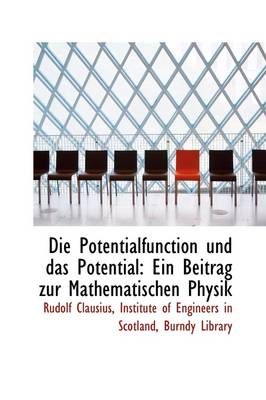 Book cover for Die Potentialfunction Und Das Potential