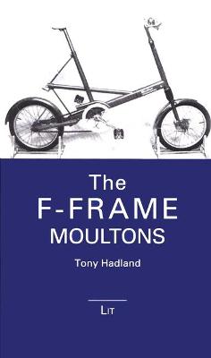 Book cover for The F-Frame Moultons