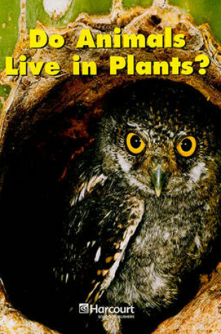Cover of Do Animals Live in Plants?, Grade K