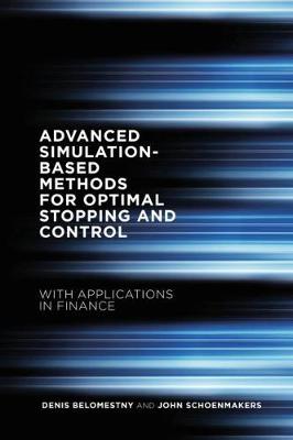 Cover of Advanced Simulation-Based Methods for Optimal Stopping and Control