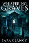 Book cover for Whispering Graves