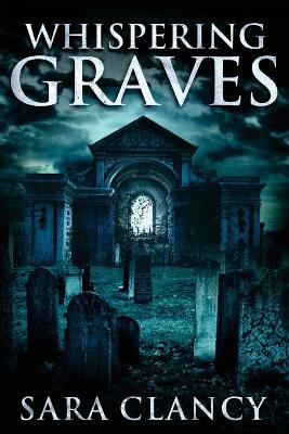 Cover of Whispering Graves