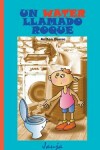 Book cover for Un water llamado Roque