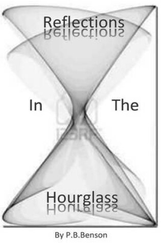 Cover of Reflections in the Hourglass