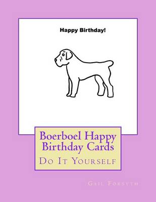 Book cover for Boerboel Happy Birthday Cards