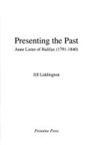 Cover of Presenting the Past