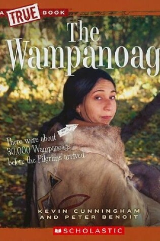 Cover of The Wampanoag (a True Book: American Indians)