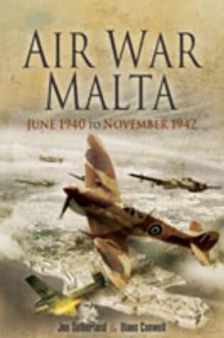 Cover of Air War Malta: June 1940 to November 1942