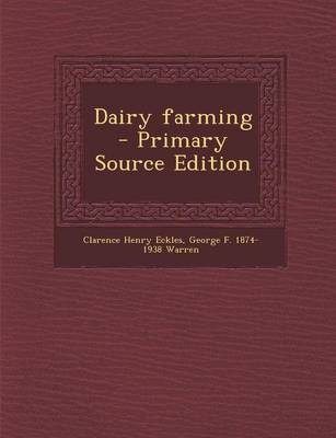 Book cover for Dairy Farming - Primary Source Edition