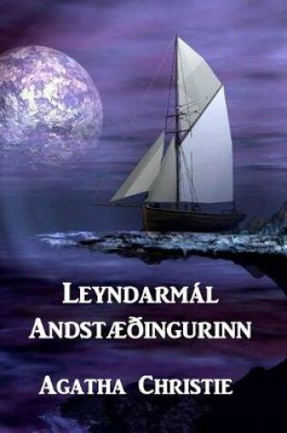 Cover of Leyndarmal Andstaedingurinn