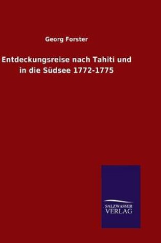 Cover of Entdeckungsreise nach Tahiti und in die Sudsee 1772-1775