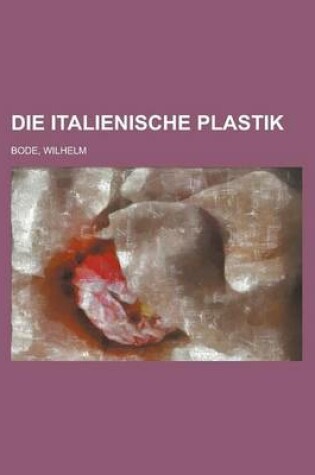 Cover of Die Italienische Plastik
