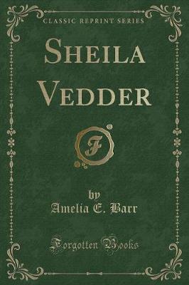 Book cover for Sheila Vedder (Classic Reprint)