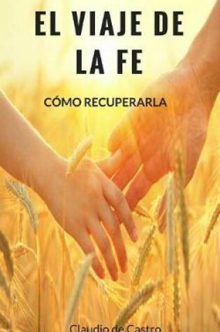 Cover of El Viaje de la Fe