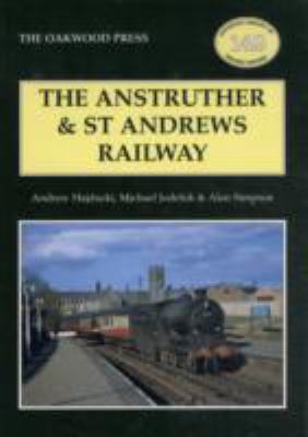 Book cover for The Anstruther and St. Andrews Railway