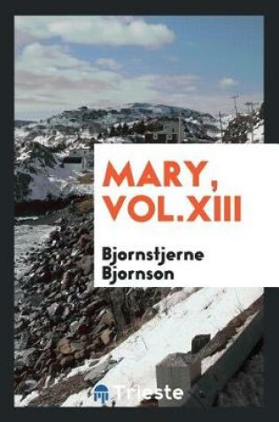 Cover of Mary, Vol.XIII