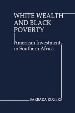 Cover of White Wealth and Black Poverty
