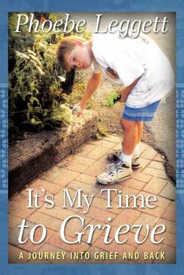 Book cover for It's My Time to Grieve