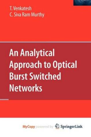 Cover of An Analytical Approach to Optical Burst Switched Networks