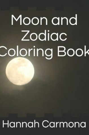 Cover of Moon and Zodiac Coloring Book