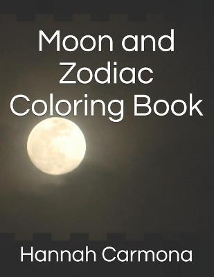 Book cover for Moon and Zodiac Coloring Book