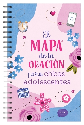 Book cover for El Mapa de la Oración Para Chicas Adolescentes