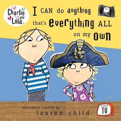 Book cover for I Can Do Anything That's Everything All on My Own