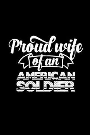 Cover of Proud Wife Of An American Soldier