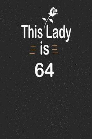 Cover of This lady is 64