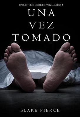 Book cover for Una Vez Tomado