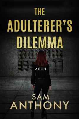 Book cover for The Adulterer's Dilemma