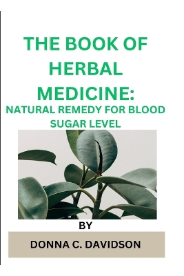 Book cover for The Book of Herbal Medicine