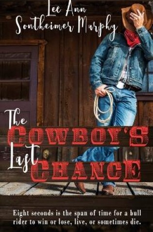 Cover of The Cowboy's Last Chance