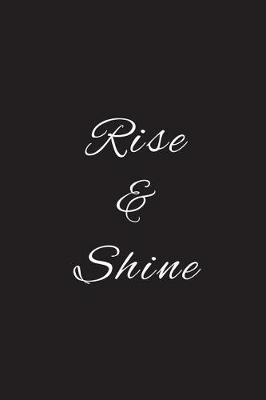 Book cover for Rise & Shine