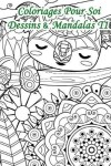 Book cover for Coloriages Pour Soi - Dessins Et Mandalas T1