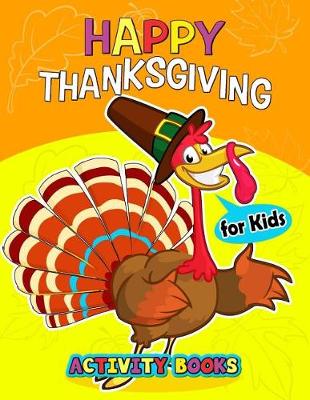 Book cover for Happy Thanksgiving Activity books for kids