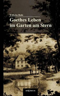 Book cover for Goethes Leben im Garten am Stern